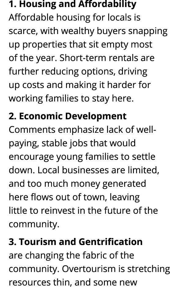 1. Housing and Affordability Affordable housing for locals is scarce, with wealthy buyers snapping up properties that...