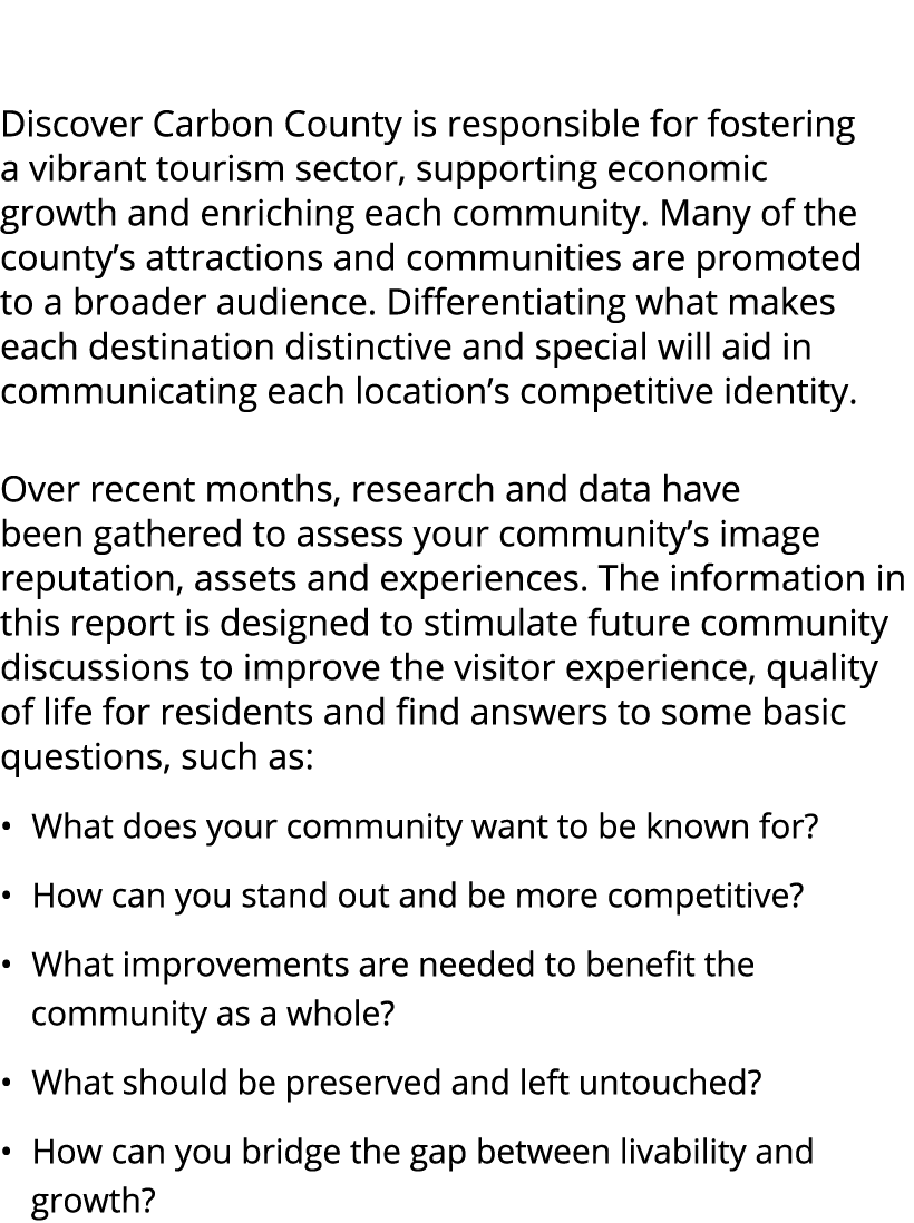 Discover Carbon County is responsible for fostering a vibrant tourism sector, supporting economic growth and enrichi...