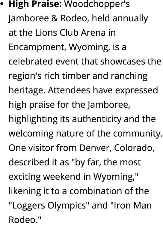 High Praise: Woodchopper's Jamboree & Rodeo, held annually at the Lions Club Arena in Encampment, Wyoming, is a celeb...