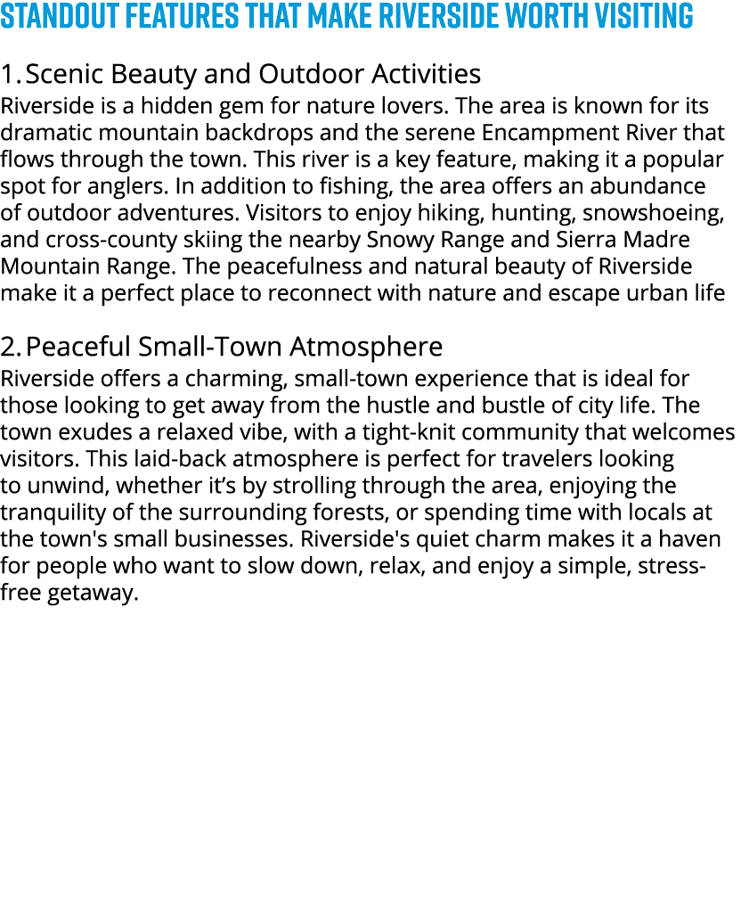 STANDOUT FEATURES THAT MAKE riverside WORTH VISITINg 1. Scenic Beauty and Outdoor Activities Riverside is a hidden ge...