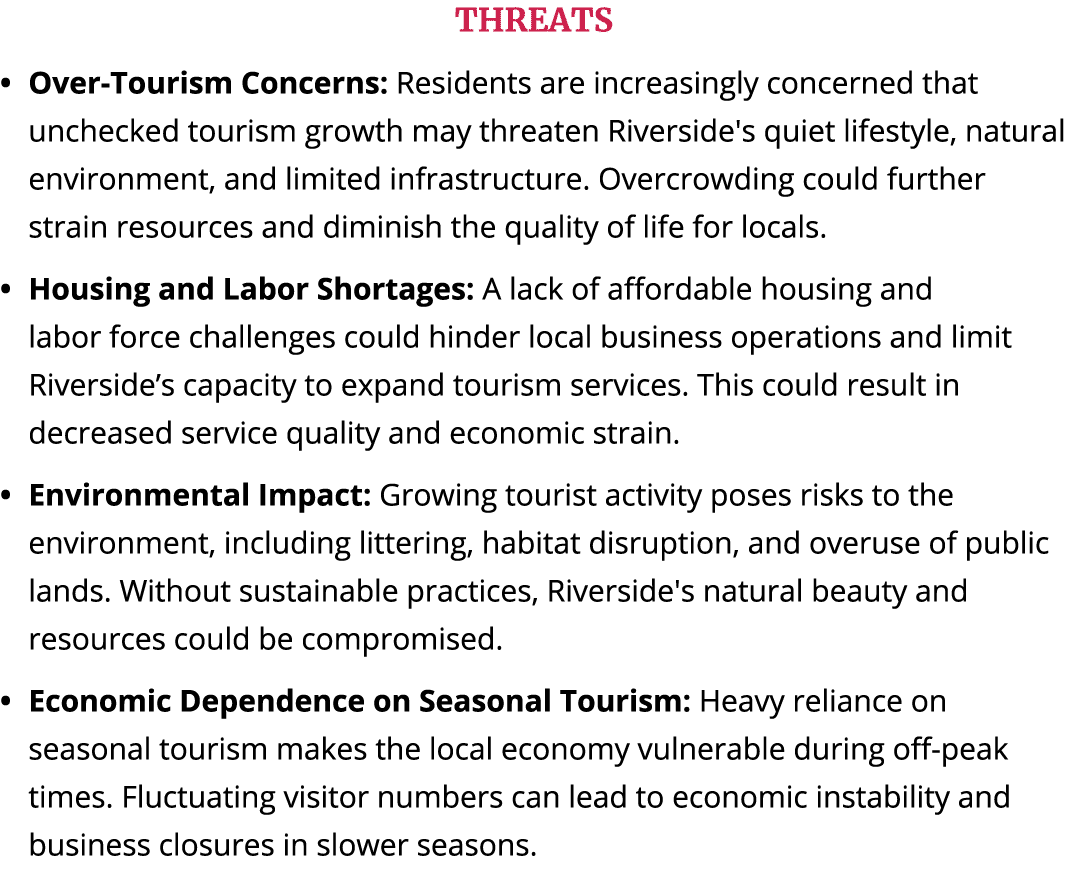 THREATS Over Tourism Concerns: Residents are increasingly concerned that unchecked tourism growth may threaten Rivers...