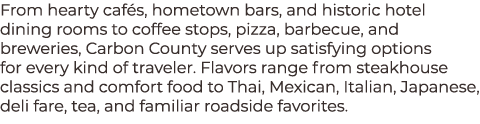 From hearty caf s, hometown bars, and historic hotel dining rooms to coffee stops, pizza, barbecue, and breweries, Ca...
